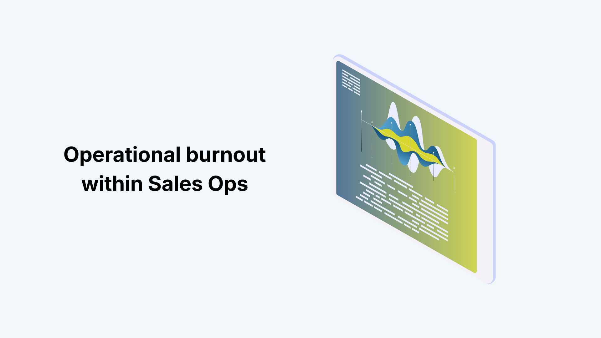 Operational burnout within Sales Ops